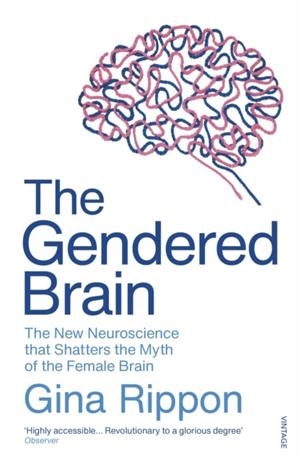 THE GENDERED BRAIN | 9781784706814 | GINA RIPPON
