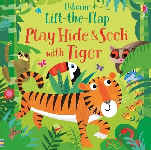PLAY HIDE AND SEEK WITH TIGER | 9781474968744 | SAM TAPLIN