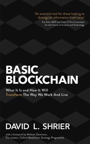 BASIC BLOCKCHAIN | 9781472144836 | DAVID L SHRIER
