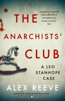 THE ANARCHISTS' CLUB | 9781526604194 | ALEX REEVE