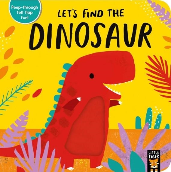 LET'S FIND THE DINOSAUR | 9781788815178