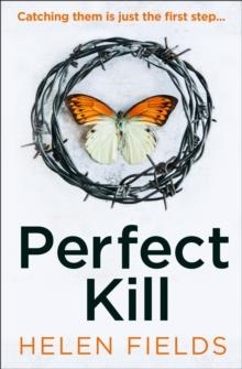 PERFECT KILL | 9780008275242 | HELEN FIELDS