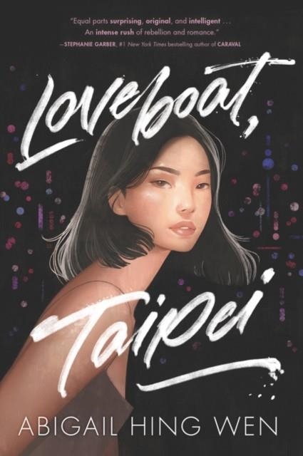 LOVEBOAT TAIPEI | 9780062996343 | ABIGAIL HING WEN