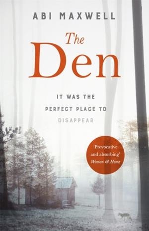 THE DEN | 9781472263292 | ABIGAIL MAXWELL