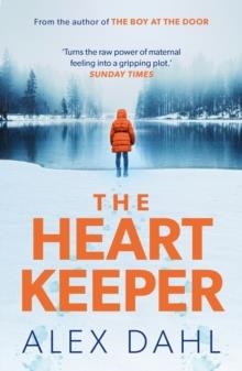 THE HEART KEEPER | 9781786699299 | ALEX DAHL