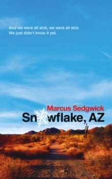SNOWFLAKE AZ | 9781788542340 | MARCUS SEDGWICK