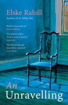 AN UNRAVELLING | 9781786691026 | ELSKE RAHILL