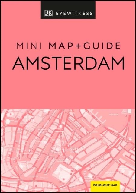 AMSTERDAM DK EYEWITNESS MINI MAP AND GUIDE | 9780241393789