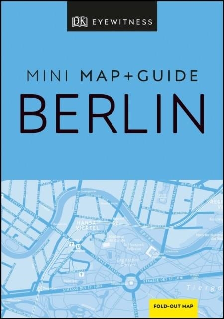 BERLIN DK EYEWITNESS MINI MAP AND GUIDE | 9780241397718