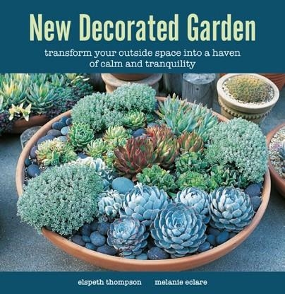 NEW DECORATED GARDEN | 9781782498162 | ELSPETH THOMPSON