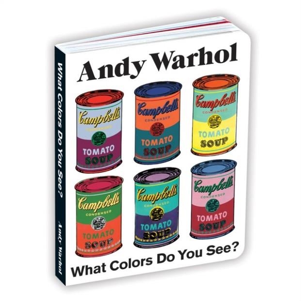 ANDY WARHOL WHAT COLORS DO YOU SEE? BOARD BOOK | 9780735363793 | MUDPUPPY