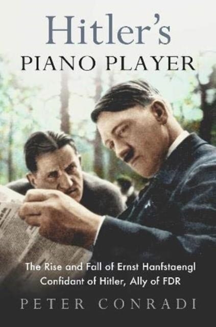 HITLER'S PIANO PLAYER | 9780715654019 | PETER CONRADI