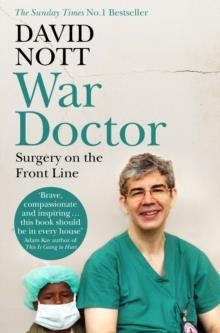 WAR DOCTOR | 9781509837052 | DAVID NOTT