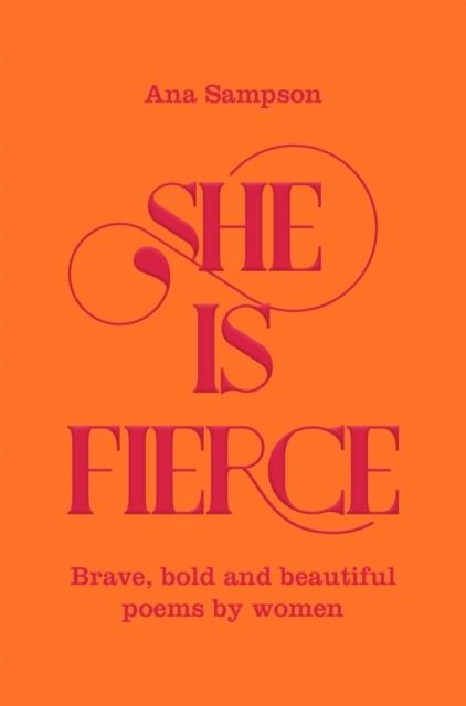 SHE IS FIERCE | 9781529003154 | ANA SAMPSON