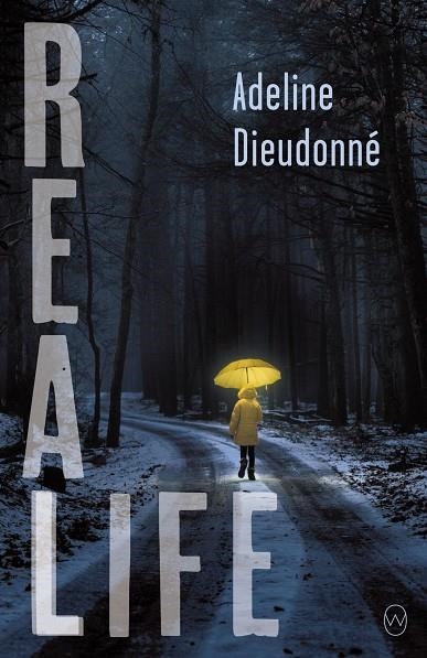 REAL LIFE | 9781642860474 | ADELINE DIEUDONNÉ