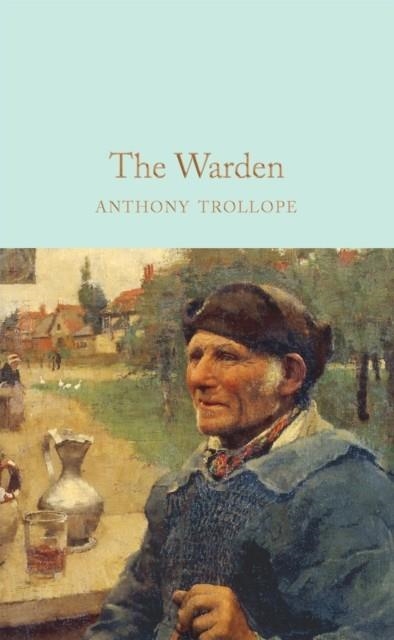 THE WARDEN | 9781529011838 | ANTHONY TROLLOPE