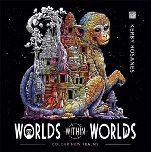 WORLDS WITHIN WORLDS | 9781912785124 | KERBY ROSANES