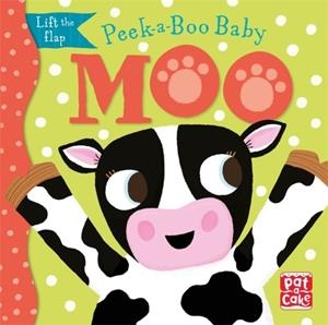 PEEK-A-BOO BABY: MOO | 9781526382405 | PAT-A-CAKE
