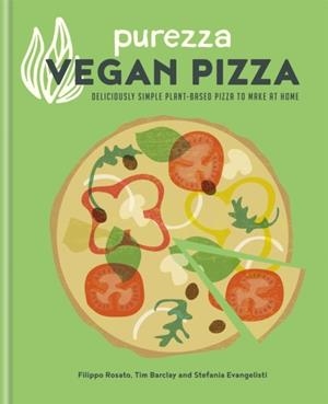 PUREZZA VEGAN PIZZA | 9780857837448 | FILIPPO ROSATO