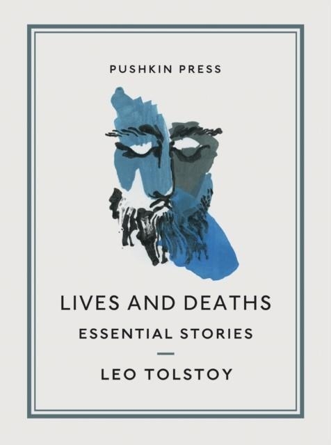 LIVES AND DEATHS | 9781782275411 | TOLSTOY LEO