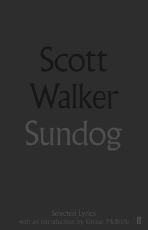SUNDOG | 9780571328574 | SCOTT WALKER