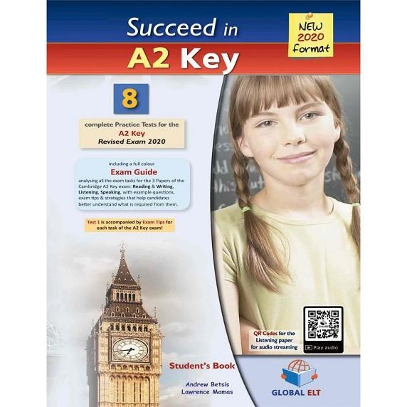 KET SUCCEED IN A2 KEY - 2020 FORMAT - SSE | 9781781646519 | ANDREW BETSIS, LAWRENCE MAMAS