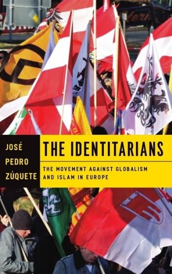 THE IDENTITARIANS | 9780268104214 | JOSE PEDRO ZUQUETE