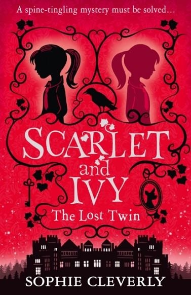 SCARLET AND IVY 1: THE LOST TWIN | 9780007589180 | SOPHIE CLEVERLY