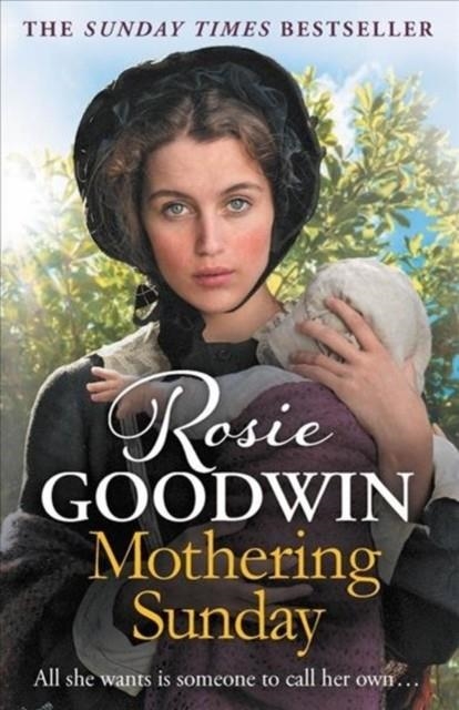 MOTHERING SUNDAY | 9781785762338 | ROSIE GOODWIN