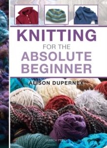 KNITTING FOR THE ABSOLUTE BEGINNER | 9781844488735