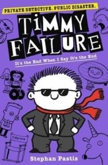 TIMMY FAILURE | 9781406382792 | STEPHAN PASTIS