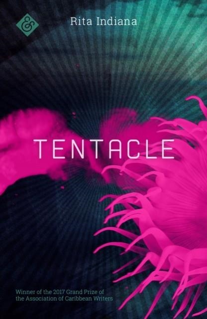 TENTACLE | 9781911508342 | RITA INDIANA