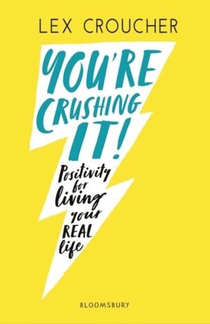 YOU'RE CRUSHING IT | 9781408892473 | LEX CROUCHER
