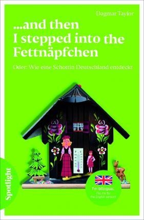 I STEPPED INTO THE FETTNÄPFCHEN | 9783194995864 | DAGMAR TAYLOR