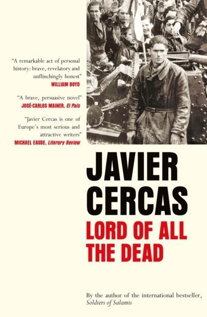 LORD OF ALL THE DEAD | 9780857058324 | JAVIER CERCAS
