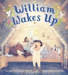 WILLIAM WAKES UP | 9781484722831 | LINDA ASHMAN
