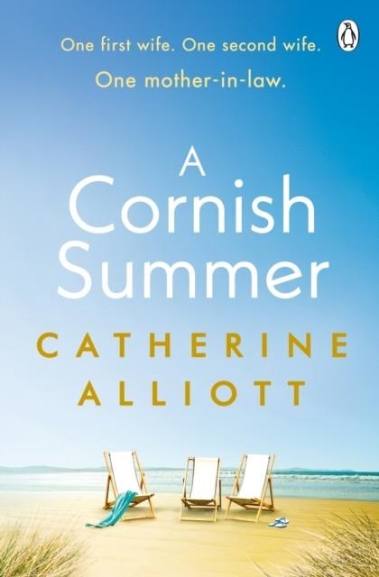 A CORNISH SUMMER : THE PERFECT FEEL-GOOD SUMMER READ ABOUT FAMILY, LOVE AND SECRETS | 9781405940719 | CATHERINE ALLIOTT
