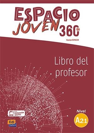 ESPACIO JOVEN 360º - LIBRO DEL PROFESOR. NIVEL A2.1 | 9788498489415
