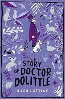 THE STORY OF DOCTOR DOLITTLE | 9781509885718 | HUGH LOFTING