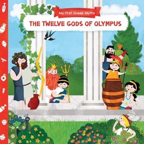 MY FIRST GREEK MYTHS: TWELVE GODS OF OLYMPUS | 9781913060022 | ANNA GOUTZOURI