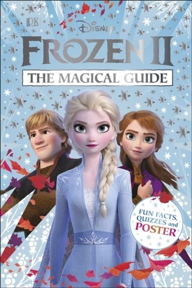 DISNEY FROZEN 2 THE MAGICAL GUIDE : INCLUDES POSTER | 9780241357675 | JULIA MARCH