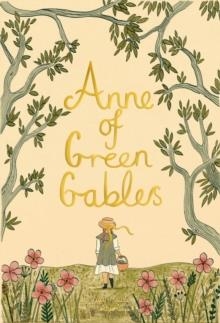 ANNE OF GREEN GABLES (COLLECTOR'S EDITION) | 9781840227840 | L M MONTGOMERY