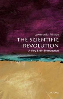 THE SCIENTIFIC REVOLUTION: A VERY SHORT INTRODUCTION | 9780199567416 | LAWRENCE M. PRINCIPE