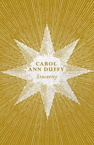 SINCERITY | 9781509893454 | CAROL ANN DUFFY