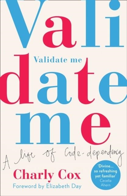 VALIDATE ME : A LIFE OF CODE-DEPENDENCY | 9780008348175 | CHARLY COX