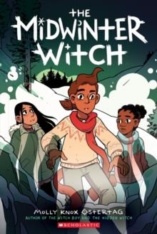 THE WITCH BOY 03: THE MIDWINTER WITCH | 9781338540550 |  MOLLY KNOX OSTERTAG