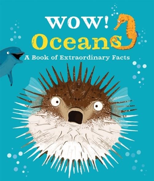 WOW! OCEANS | 9780753444801 | CAMILLA DE LA BEDOYERE