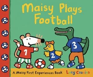 MAISY PLAYS FOOTBALL | 9781406358148 | LUCY COUSINS