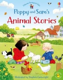 POPPY AND SAM'S ANIMAL STORIES | 9781474962575 | HEATHER AMERY AND LESLEY SIMS