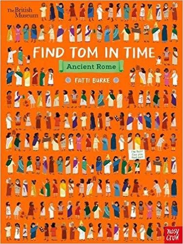 BRITISH MUSEUM: FIND TOM IN TIME ANCIENT ROME | 9781788001007